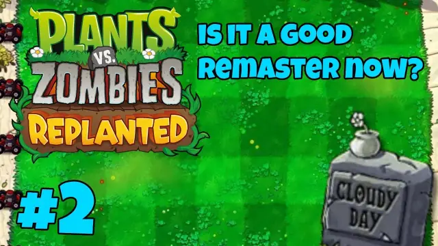 Plants vs Zombies Replanted: Cloudy Day Mode Guide